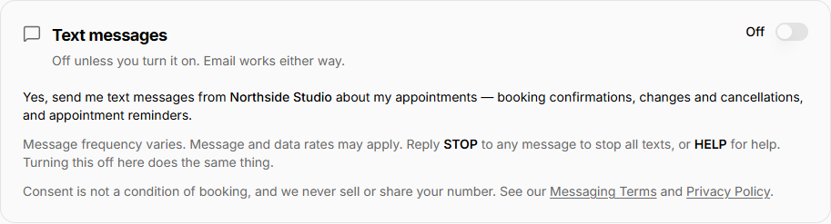 The Text messages setting in a customer's account, switched off, above a statement naming the business and the message types, a note that message frequency varies and rates may apply, and instructions to reply STOP or HELP.
